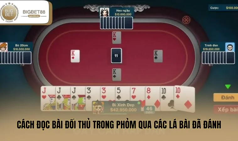 Cách Đọc Bài Đối Thủ Trong Phỏm Siêu Chuẩn, Cực Hay 1 Cách đọc bài đối thủ trong Phỏm qua các lá bài đã đánh