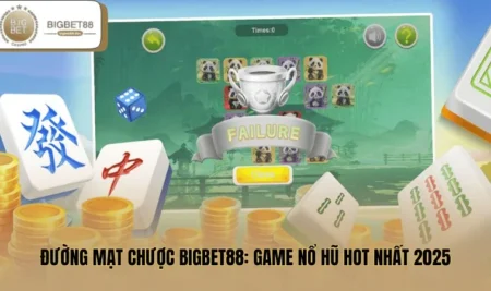 Đường Mạt Chược BIGBET88: Game Nổ Hũ Hot Nhất 2025