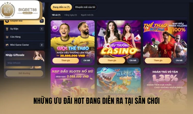 BIGBET88 - Nhà Cái Đẳng Cấp Số 1 Thị Trường Châu Á 7 Những ưu đãi hot đang diễn ra tại sân chơi