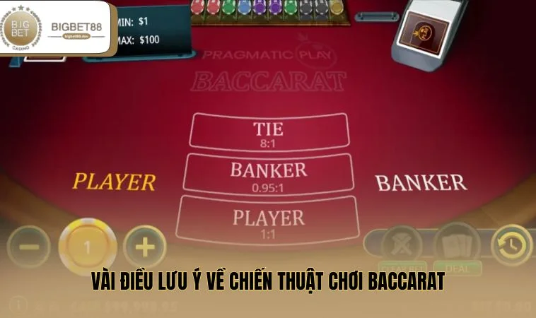 Vài điều lưu ý về chiến thuật chơi Baccarat